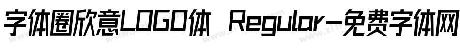 字体圈欣意LOGO体 Regular字体转换